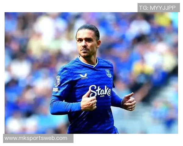 埃弗顿前球员称格拉利什实力不容小觑替补身份不能否定其英超前五地位