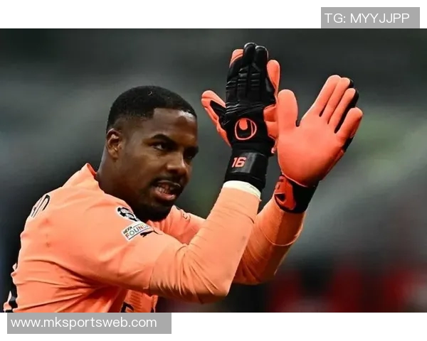 前教练称雨果索萨身材高大技术出众有潜力接替米兰门将迈尼昂