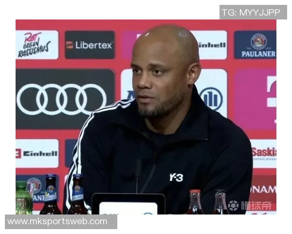 孔帕尼期待穆西亚拉出场凯恩有潜力传出德布劳内式精彩助攻