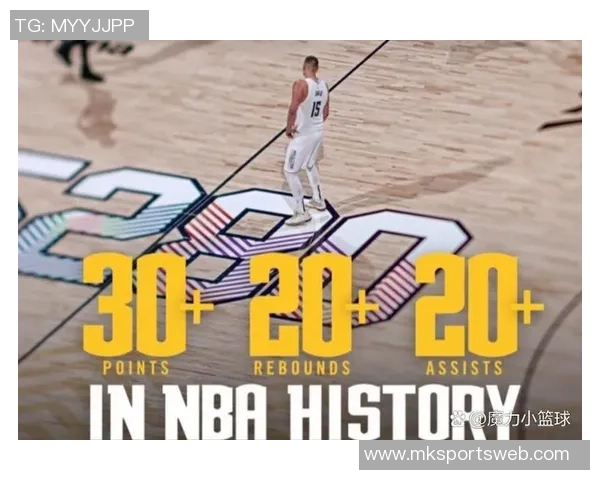 约基奇下半场狂砍30分展现MVP级别的逆转能力引发媒体热议